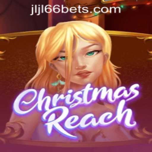 Discover the Magic of 'ChristmasReach' and Navigate the World of JLJL66 Casino Login