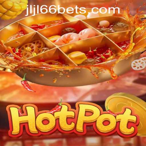 Discovering the Thrills of Hotpot: A Deep Dive into the Game and JLJL66 Casino Login